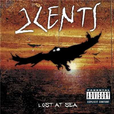 Lost At Sea (U.S. Version)/2Cents