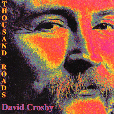 アルバム/A Thousand Roads/David Crosby