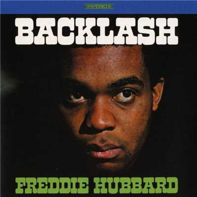 Backlash/Freddie Hubbard