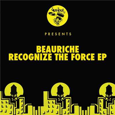 Recognize the Force EP/Beauriche