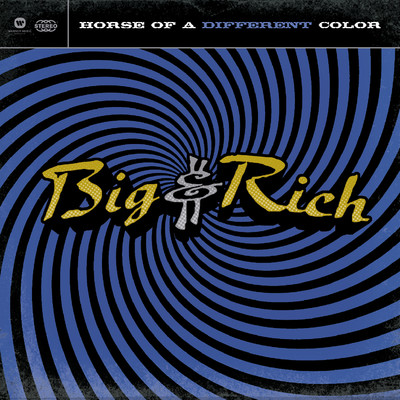Kick My Ass/Big & Rich