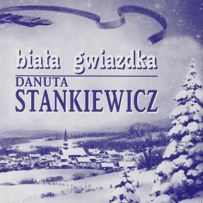 Choinkowe swieta/Danuta Stankiewicz
