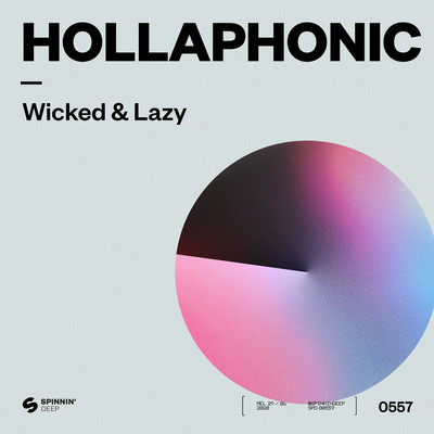 シングル/Wicked & Lazy (Extended Mix)/Hollaphonic