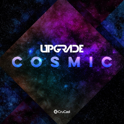 Cosmic/UPGRADE