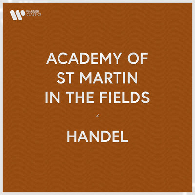 Solomon, HWV 67, Act 3: Sinfonia ”The Arrival of the Queen of Sheba”/Sir Neville Marriner & Academy of St Martin in the Fields