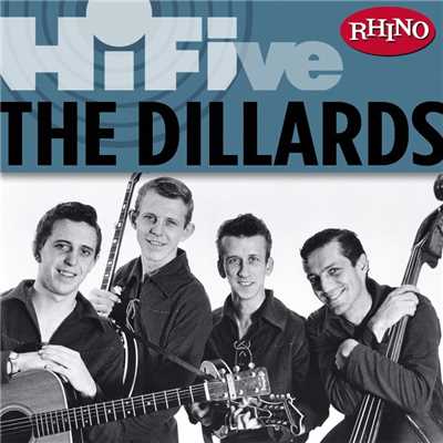 アルバム/Rhino Hi-Five: The Dillards/The Dillards