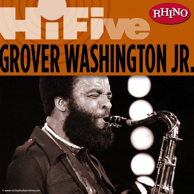 アルバム/Rhino Hi-Five: Grover Washington Jr./Grover Washington Jr.