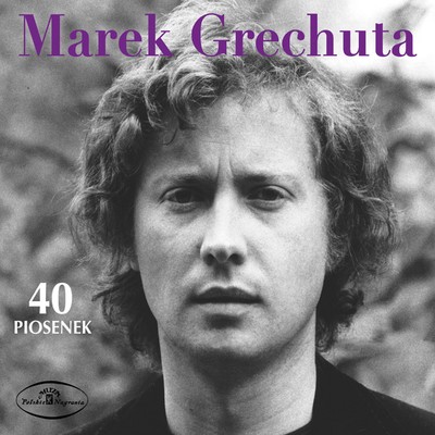 アルバム/Marek Grechuta - 40 piosenek/Marek Grechuta
