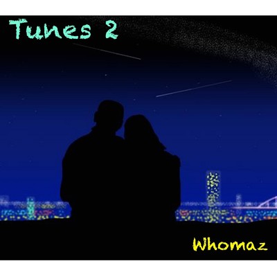アルバム/Tunes 2/Whomaz
