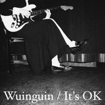 It's OK/Wuinguin