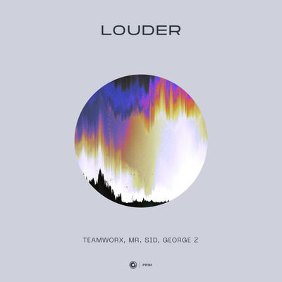 Louder/Teamworx