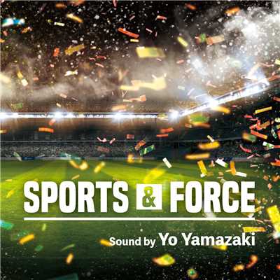 アルバム/Sports & Force/山崎 燿