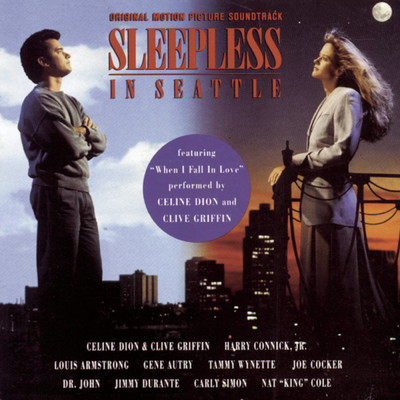 アルバム/Sleepless In Seattle: Original Motion Picture Soundtrack/Original Motion Picture Soundtrack