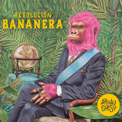 アルバム/Revolucion Bananera/Arnau Griso