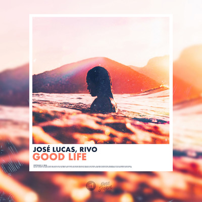 シングル/Good Life/Jose Lucas／Rivo