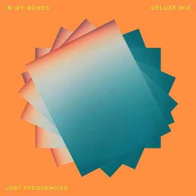 シングル/In My Bones (Deluxe Mix)/Lost Frequencies