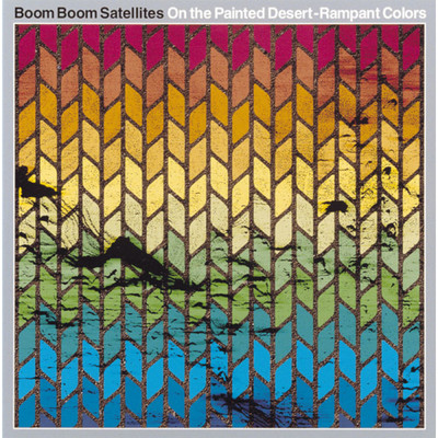アルバム/On The Painted Desert  - Rampant Colors/BOOM BOOM SATELLITES