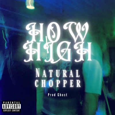 How high/NATURAL CHOPPER