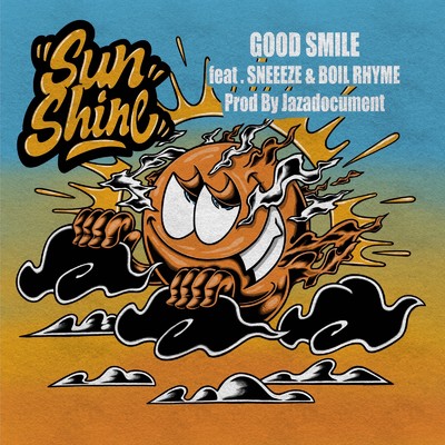 Sunshine (feat. SNEEEZE & BOIL RHYME)/GOOD SMILE