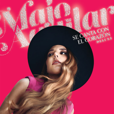 アルバム/Se Canta Con El Corazon (Deluxe)/Majo Aguilar