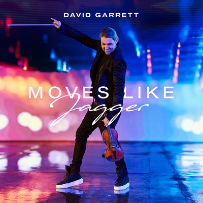 シングル/Moves Like Jagger (David Garrett Edition)/デイヴィッド・ギャレット