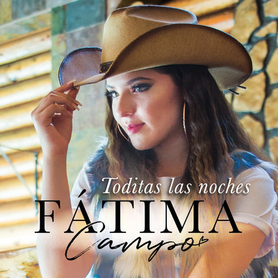Toditas Las Noches/Fatima Campo