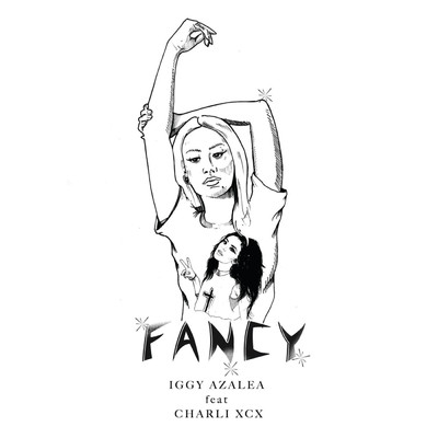 シングル/Fancy (Explicit) (featuring Charli XCX, Wiley)/イギー・アゼリア