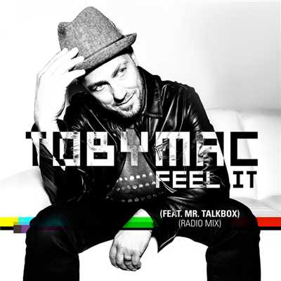 Feel It (featuring Mr. TalkBox／Radio Mix)/トビーマック