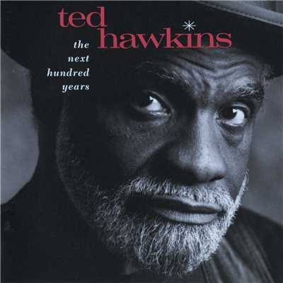 There Stands The Glass/Ted Hawkins