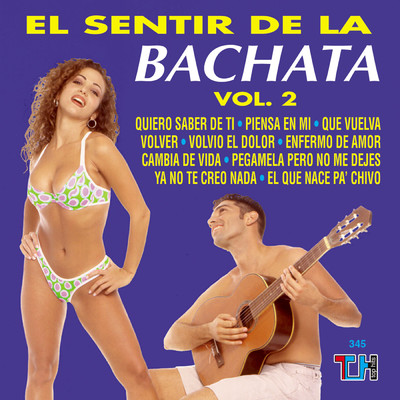 アルバム/El Sentir De La Bachata, Vol. 2/El Sentir de la Bachata