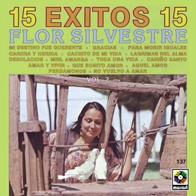 15 Exitos, Vol. 2/Flor Silvestre