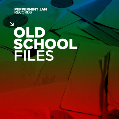Peppermint Jam Records Pres. Oldschool Files/Various Artists