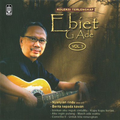アルバム/Koleksi Terlengkap Ebiet G. Ade Vol. 1/Ebiet G. Ade