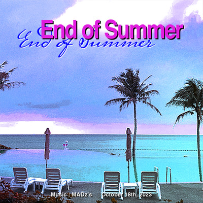 アルバム/End of Summer / Stack & Stock/MADz's