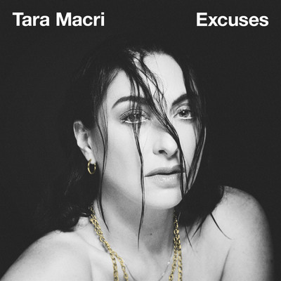 シングル/Excuses/Tara Macri