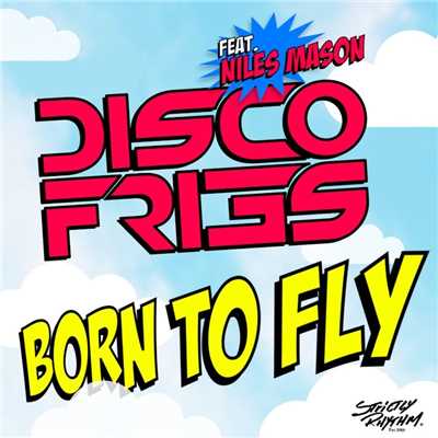 アルバム/Born To Fly (feat. Niles Mason)/Disco Fries