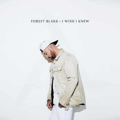 I Wish I Knew/Forest Blakk