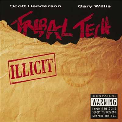 アルバム/Illicit/Tribal Tech