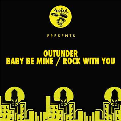 Baby Be Mine ／ Rock With You/Outunder
