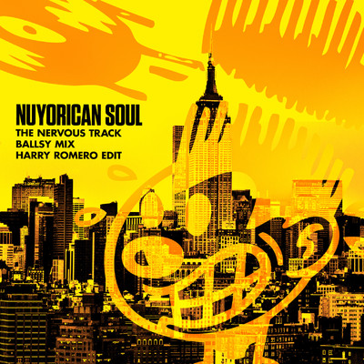The Nervous Track (Ballsy Mix) [Harry Romero Edit]/Nuyorican Soul