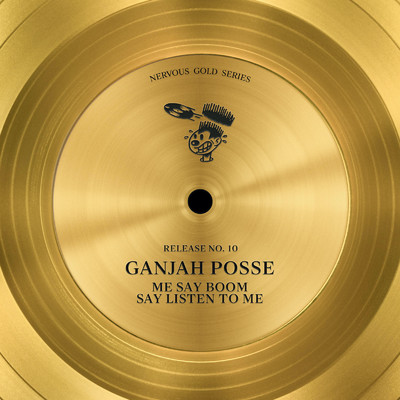 Say Listen To Me (Punani Mix)/Ganjah Posse