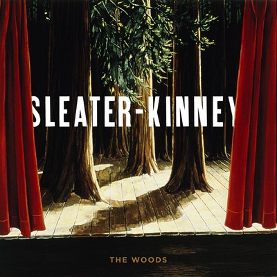アルバム/The Woods/Sleater-Kinney