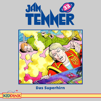 Folge 33: Das Superhirn/Jan Tenner