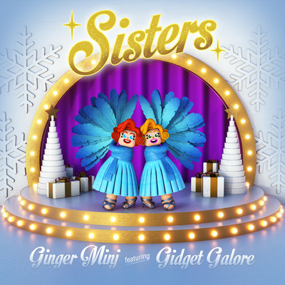 シングル/Sisters (feat. Gidget Galore)/Ginger Minj