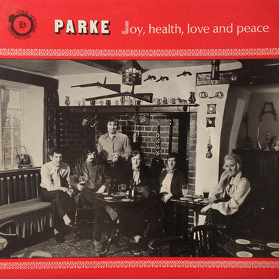 Joy, Health, Love and Peace/Parke