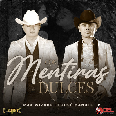 Con Mentiras Dulces/Max Wizard