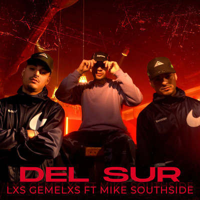 シングル/Del Sur (feat. Mike Southside)/Lxs Gemelxs