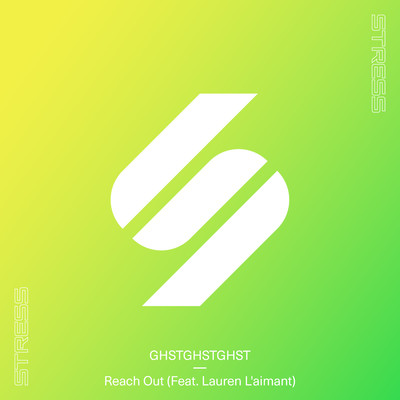シングル/Reach Out (feat. Lauren L'aimant) [Extended Mix]/GHSTGHSTGHST
