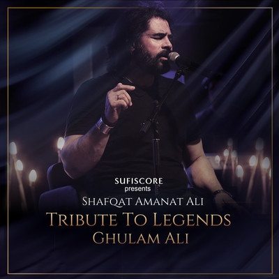 A Tribute to Legends : Ghulam Ali/Shafqat Amanat Ali & Amir Ghulam Ali