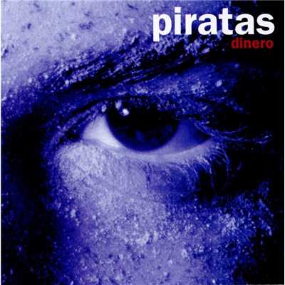 アルバム/Dinero/Los Piratas
